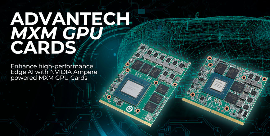 Enhance High-Performance Edge AI with NVIDIA Ampere powered MXM GPU Cards from Impulse Embedded